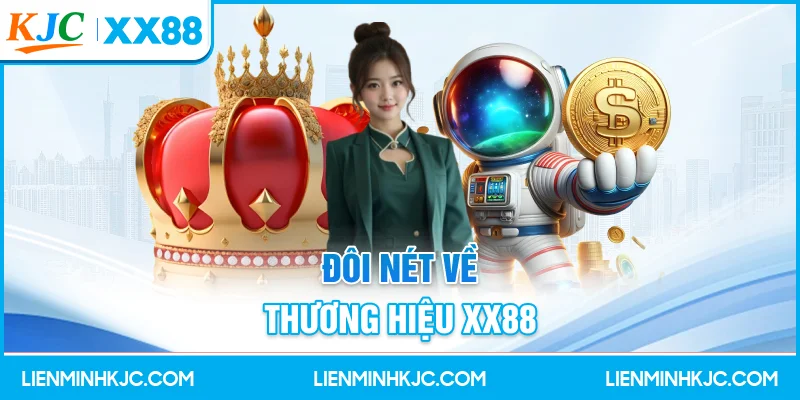 Đôi nét về thương hiệu XX88